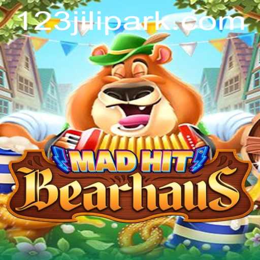 Unveiling MadHitBearhaus: Dive into the World of Jilipark