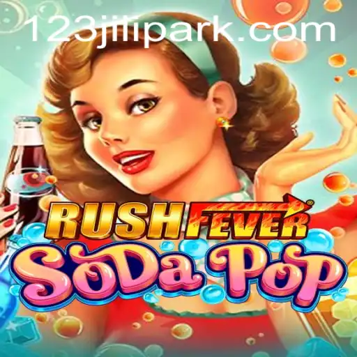 Exploring the Excitement of RushFeverSodaPop: A Jilipark Gaming Adventure