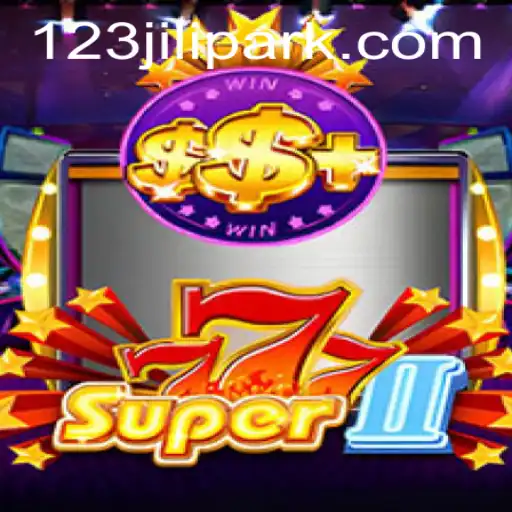 Exploring Super777II: A Deep Dive into Jilipark's Latest Gaming Sensation